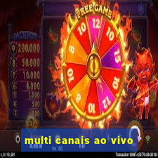 multi canais ao vivo